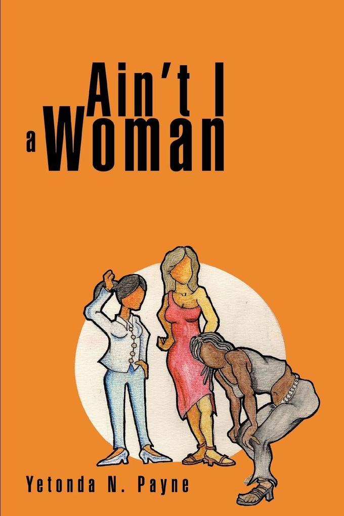 Ain't I a Woman