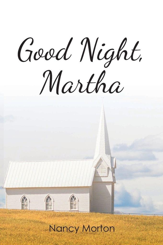 Good Night Martha