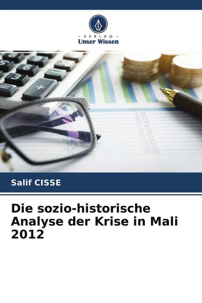 Die sozio-historische Analyse der Krise in Mali 2012