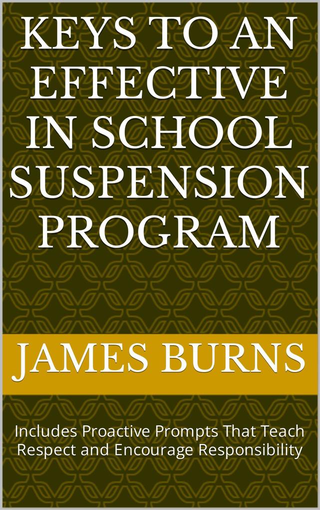 Keys To An Effective In School Suspension Program