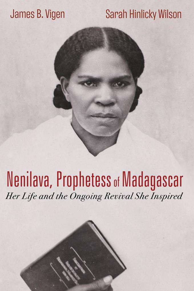 Nenilava Prophetess of Madagascar