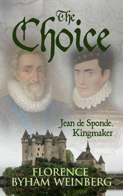The Choice Jean de Sponde Kingmaker