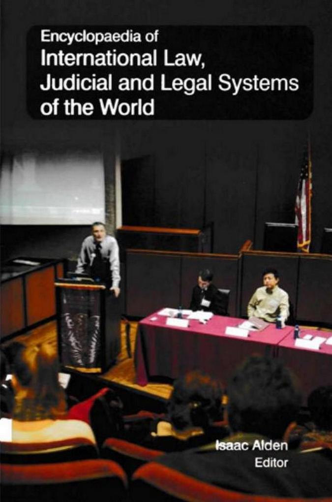 Encyclopaedia of International Law Judicial and Legal Systems of the World (International Law)