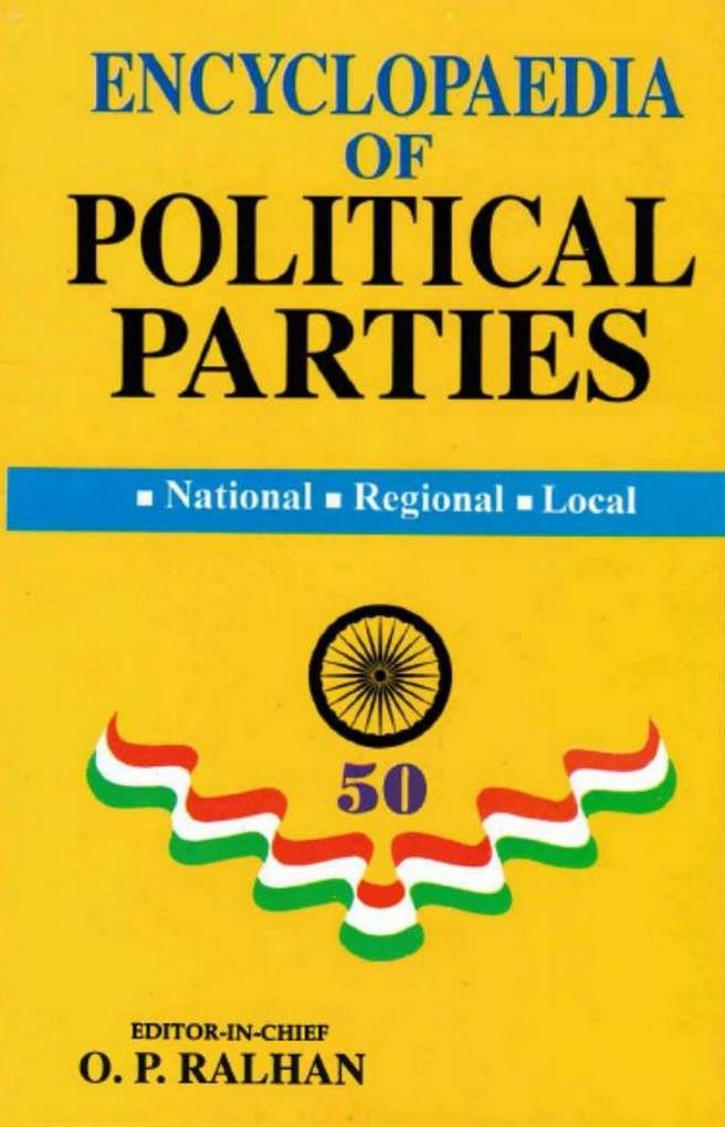 Encyclopaedia Of Political Parties India-Pakistan-Bangladesh National - Regional - Local (All India Trade Union Congress)