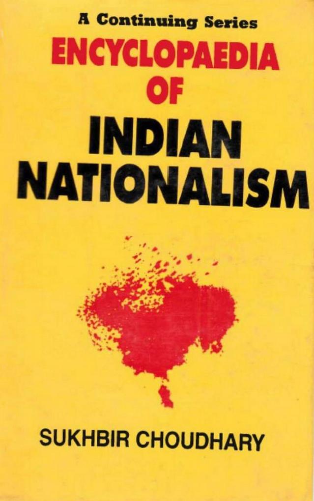 Encyclopaedia of Indian Nationalism Volume-2 Political Nationalism (1919-1929)