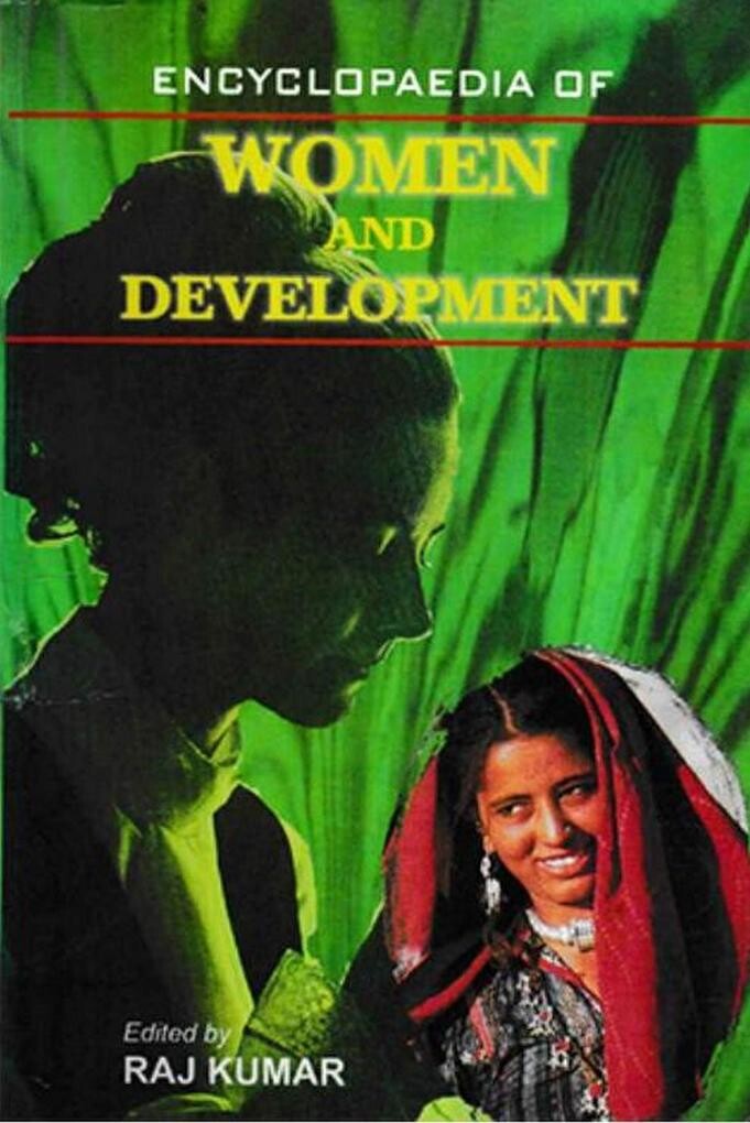 Encyclopaedia of Women And Development (Women and Science)