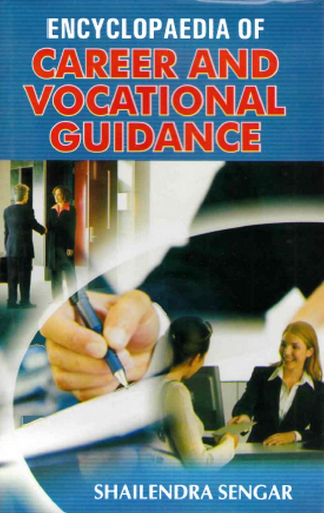 Encyclopaedia of Carrier and Vocational Guidance Volume-1 (Journalism Advertisement and Public Relations)