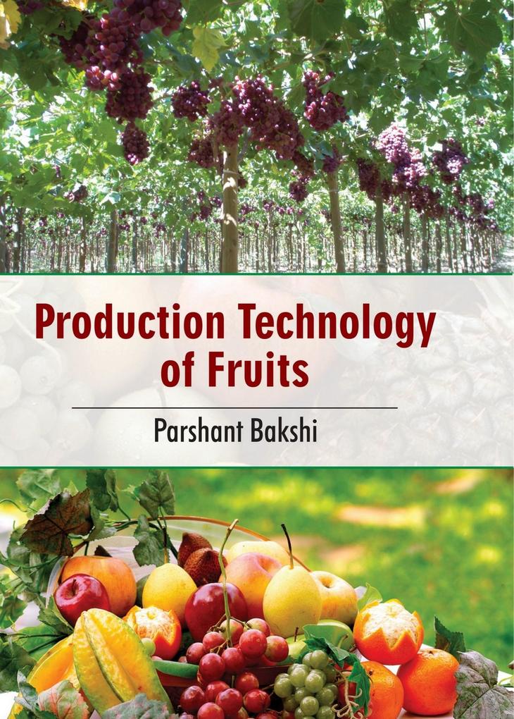 Production Technology Of Fruits