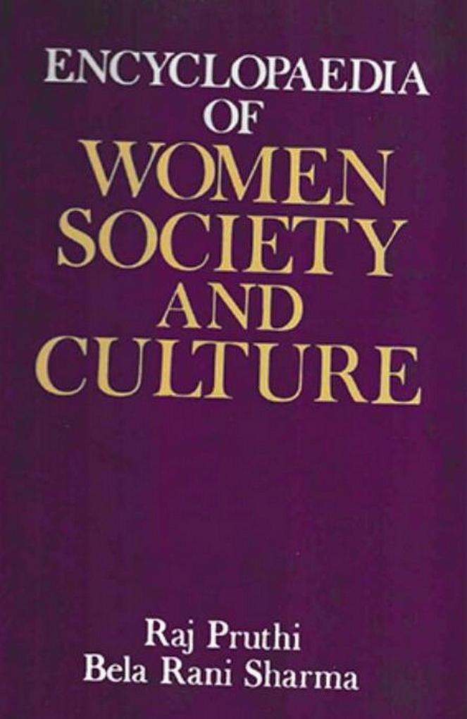 Encyclopaedia Of Women Society And Culture (Buddhism Jainism and Women)