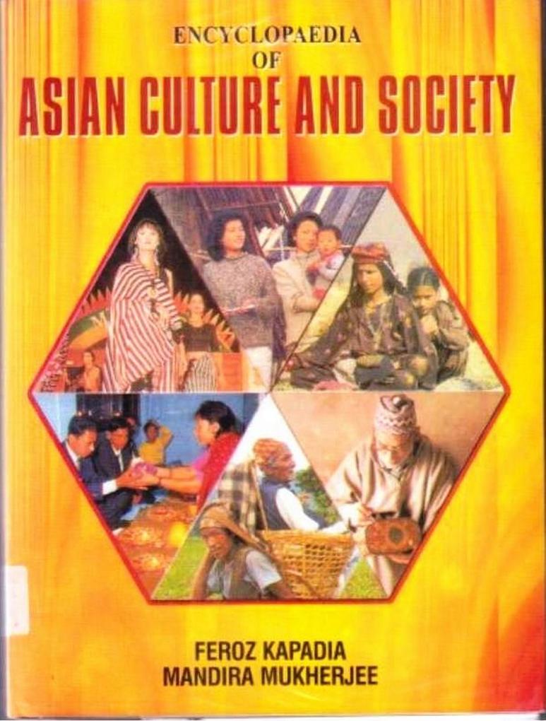Encyclopaedia Of Asian Culture And Society South East Asia: Indonesia Java Bali Borneo
