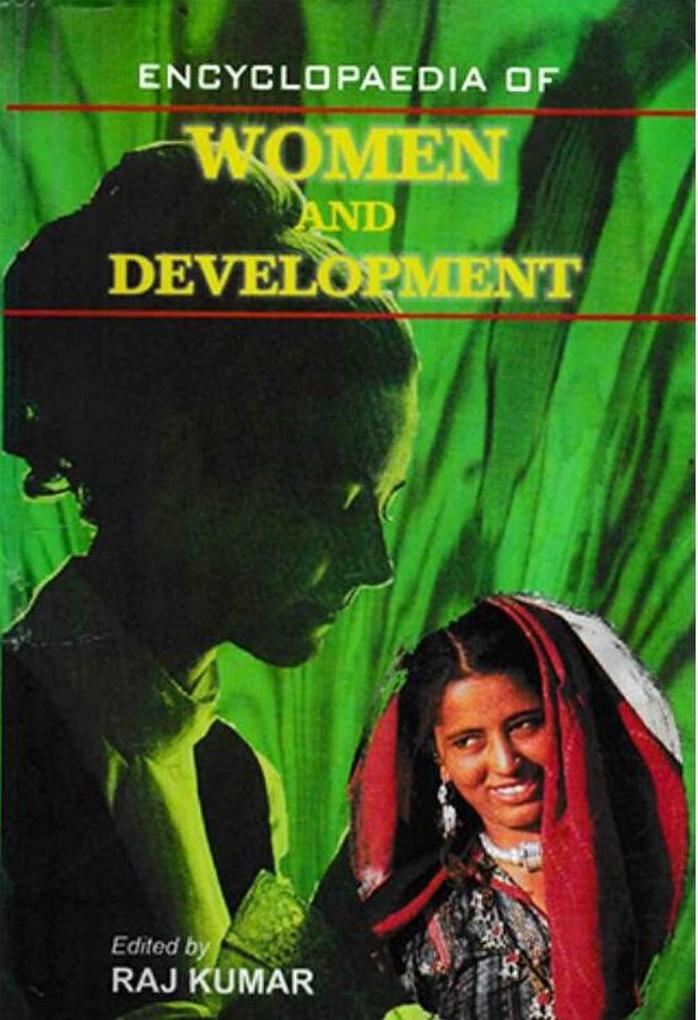 Encyclopaedia of Women And Development (Violence Against Women)
