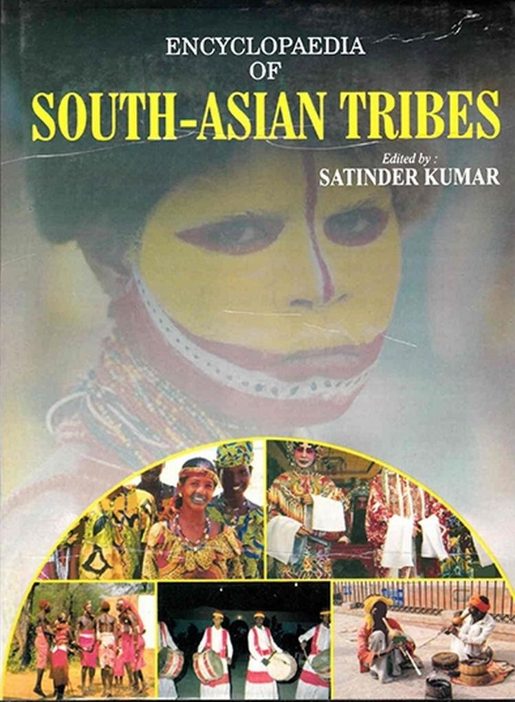 Encyclopaedia Of South-Asian Tribes