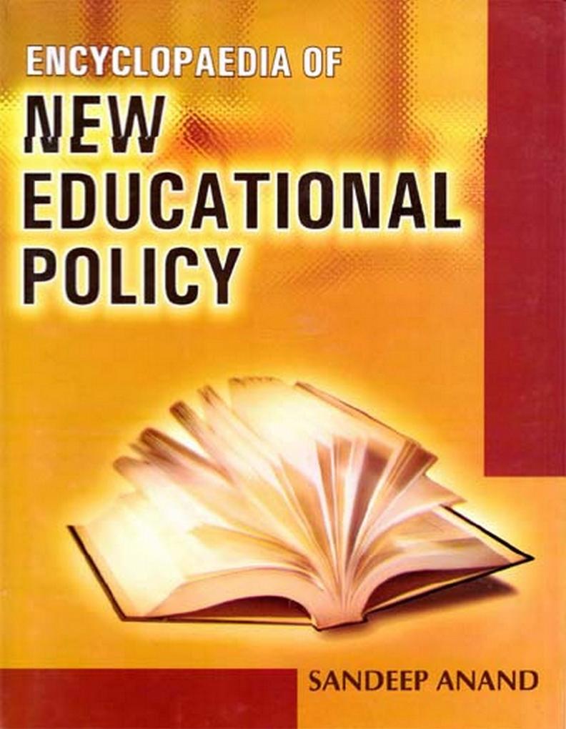 Encyclopaedia Of New Educational Policy