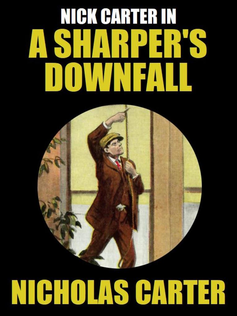 A Sharper‘s Downfall