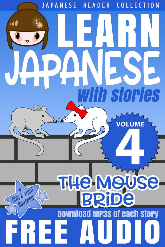 Learn Japanese with Stories #4: The Mouse Bride