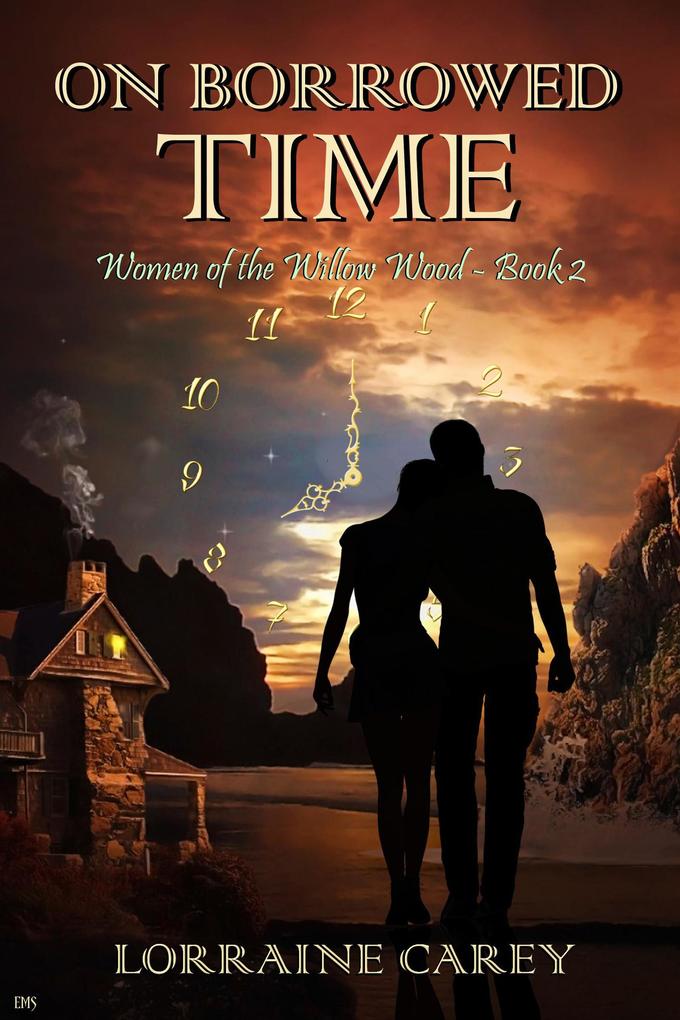 On Borrowed Time (Women of the Willow Wood #2)