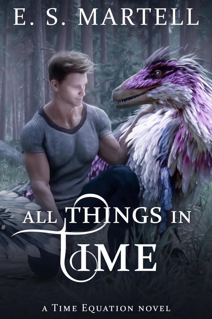 All Things in Time (The Time Equation Novels #5)