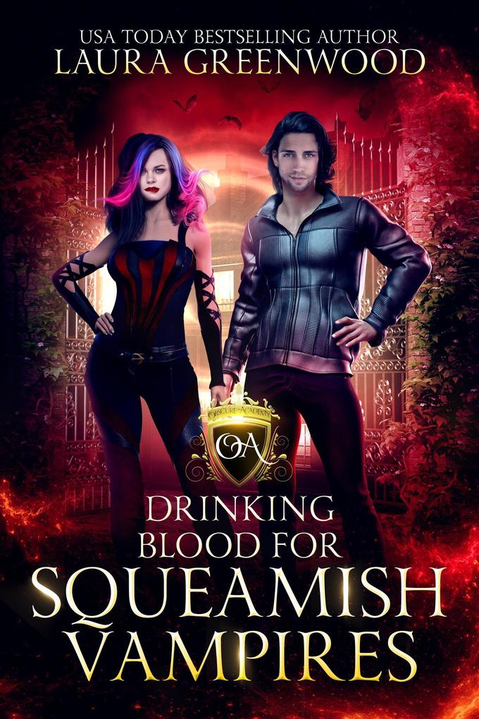 Drinking Blood For Squeamish Vampires (Obscure Academy #2)