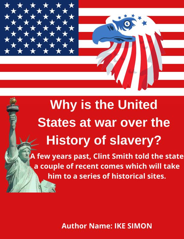 Why is the United States at war over the history of slavery