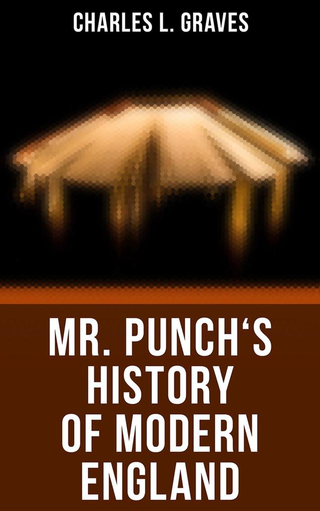 Mr. Punch‘s History of Modern England