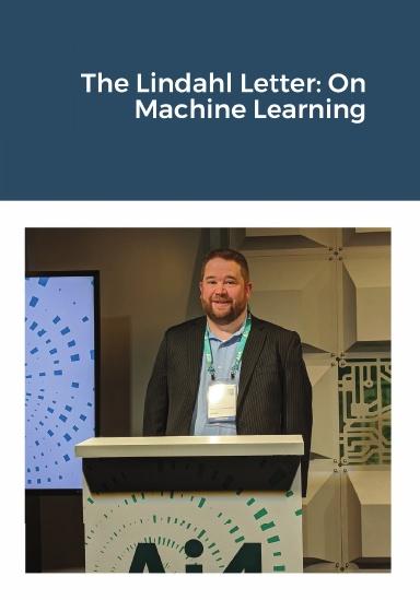 The Lindahl Letter: On Machine Learning
