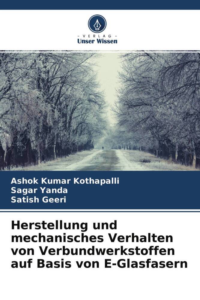 Herstellung und mechanisches Verhalten von Verbundwerkstoffen auf Basis von E-Glasfasern