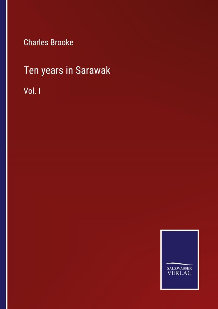 Ten years in Sarawak