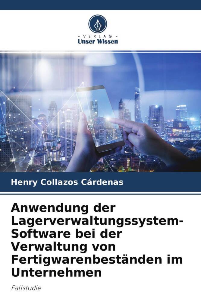 Anwendung der Lagerverwaltungssystem-Software bei der Verwaltung von Fertigwarenbeständen im Unternehmen