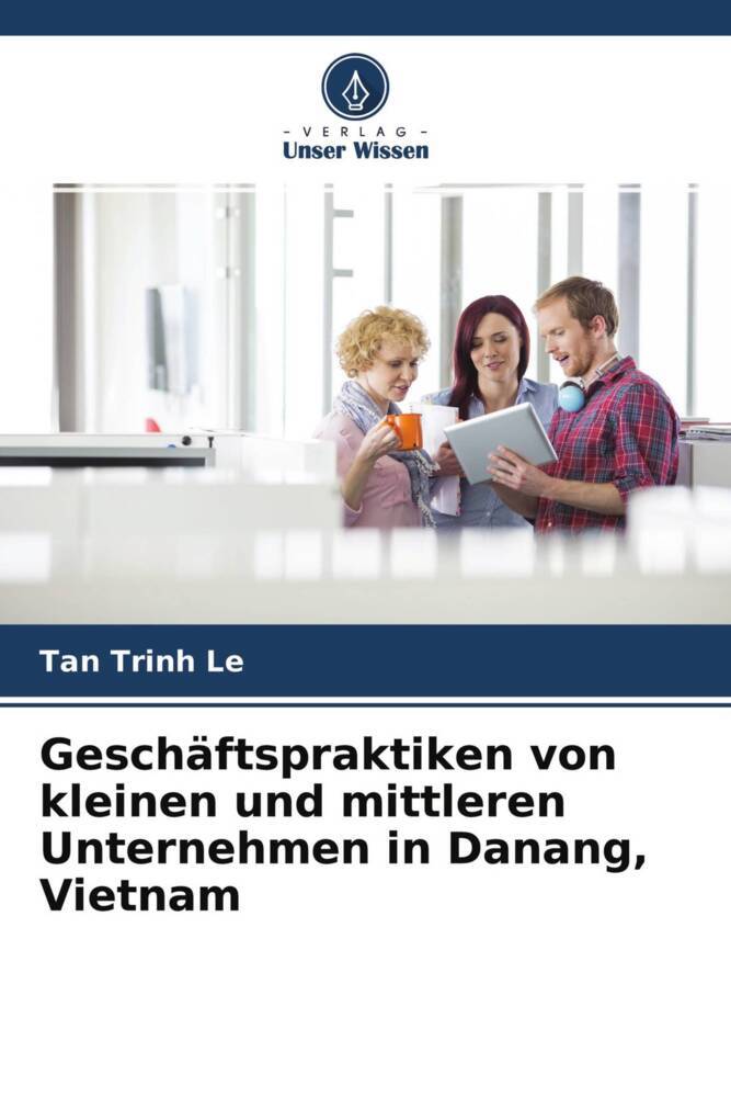 Geschäftspraktiken von kleinen und mittleren Unternehmen in Danang Vietnam