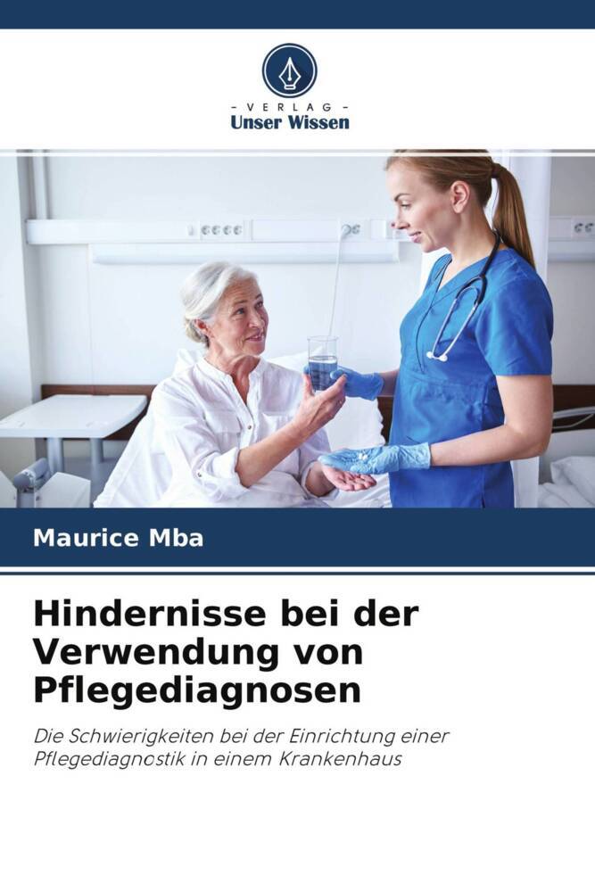 Hindernisse bei der Verwendung von Pflegediagnosen