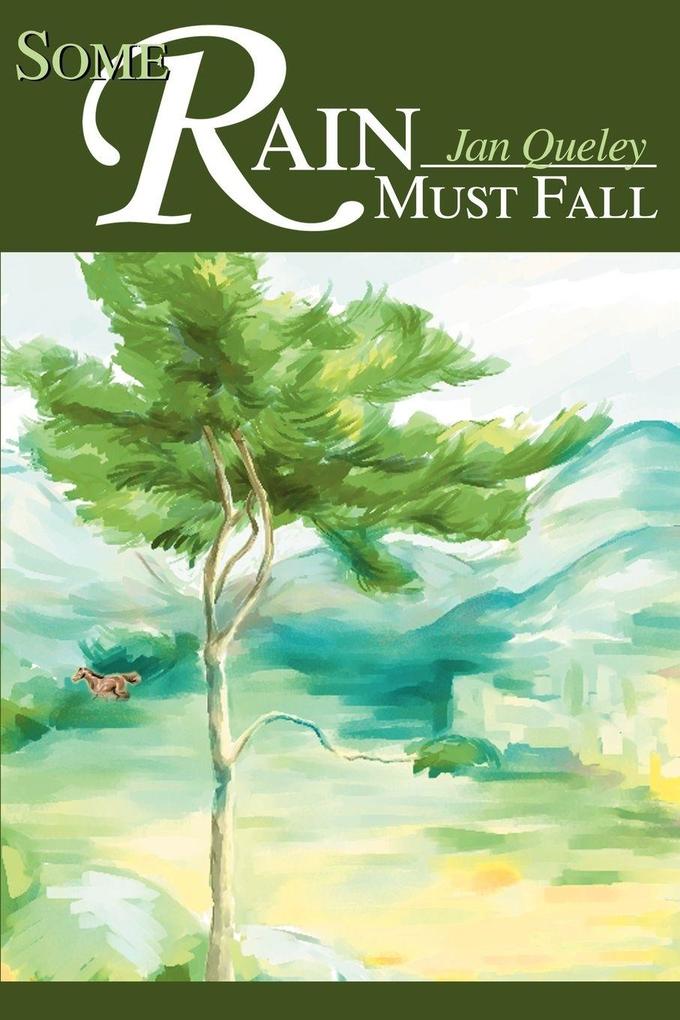 Some Rain Must Fall