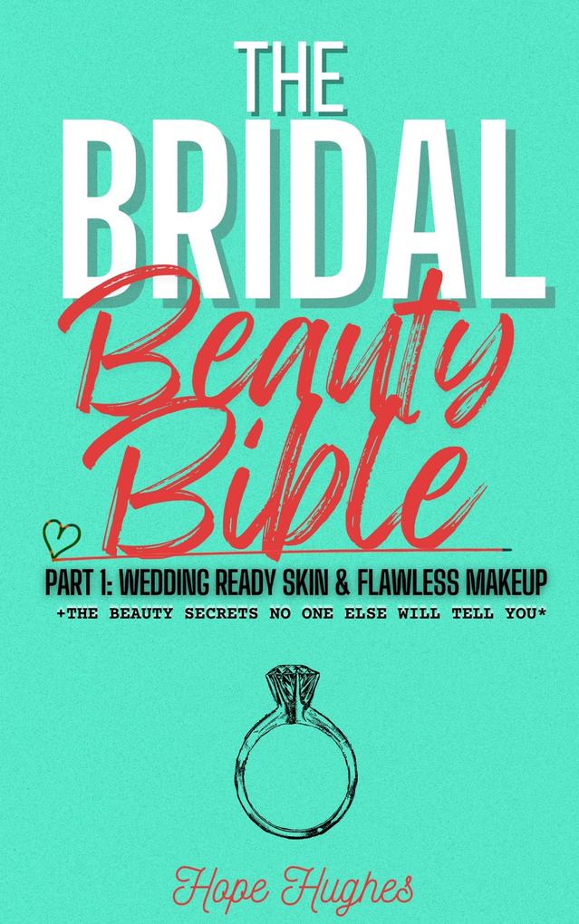 The Bridal Beauty Bible