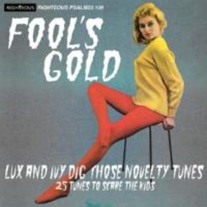 Fool‘s Gold: Lux And Ivy Dig Those Novelty Tunes
