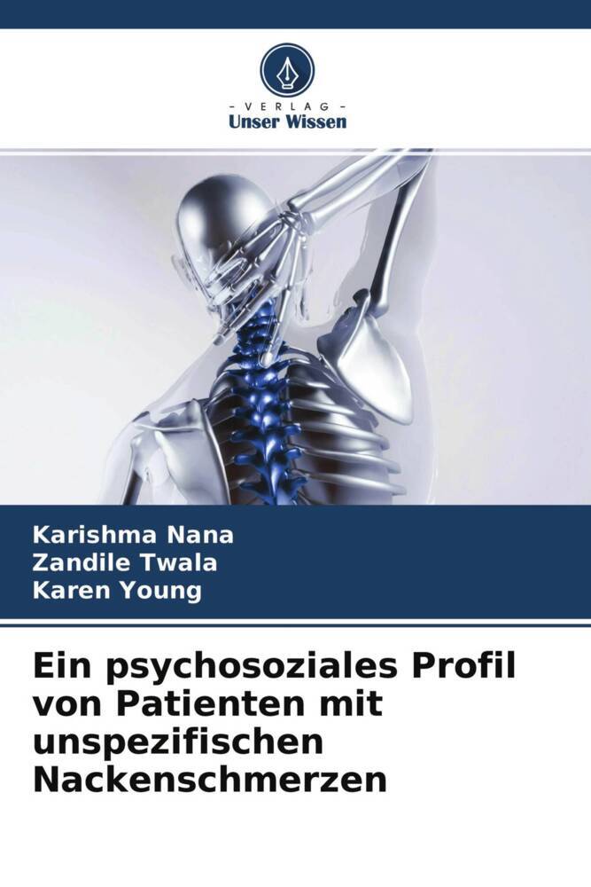 Ein psychosoziales Profil von Patienten mit unspezifischen Nackenschmerzen