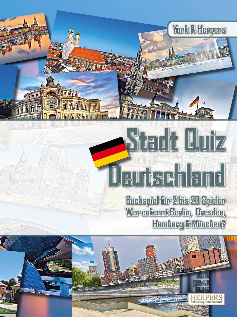 Stadt Quiz Deutschland | Buchspiel für 2 bis 20 Spieler | Wer erkennt Berlin Dresden Hamburg & München?
