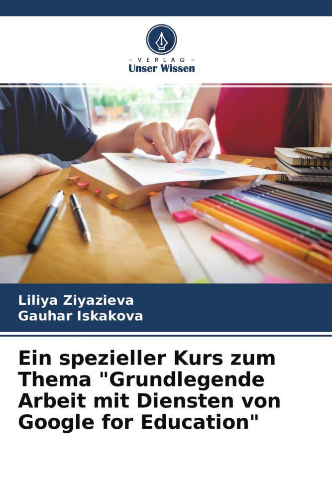 Ein spezieller Kurs zum Thema 'Grundlegende Arbeit mit Diensten von Google for Education'