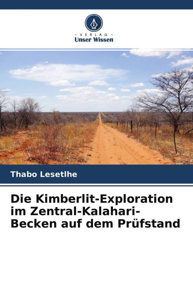 Die Kimberlit-Exploration im Zentral-Kalahari-Becken auf dem Prüfstand