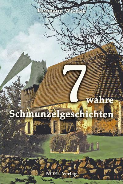 Image of 7 wahre Schmunzelgeschichten