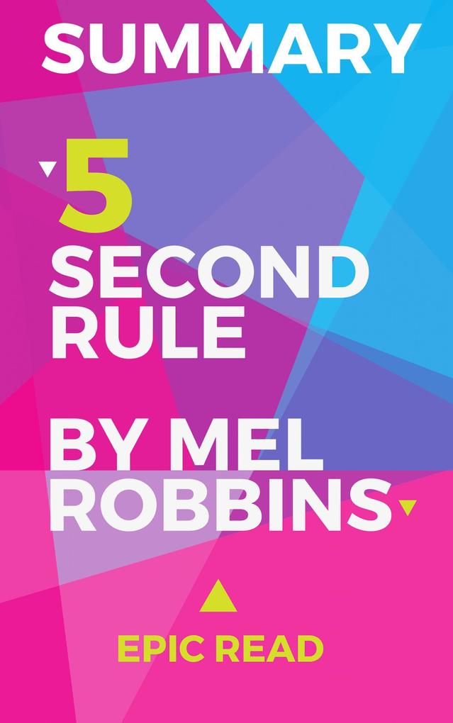 Summary The 5 Second Rule