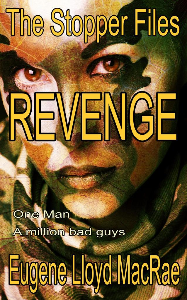 Revenge (The Stopper Files #6)