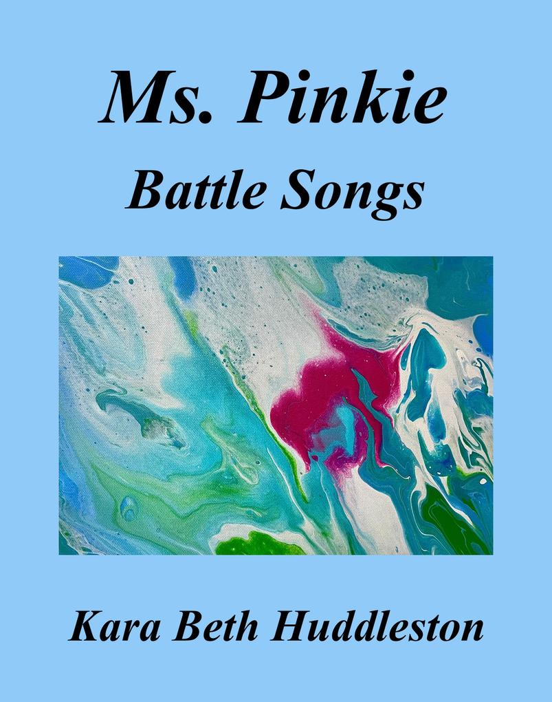 Ms. Pinkie Battle Songs (The Gift #7)