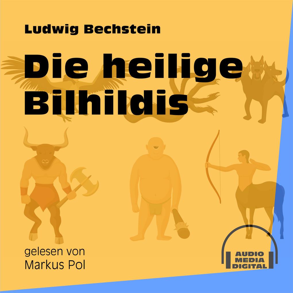 Die heilige Bilhildis - Ludwig Bechstein