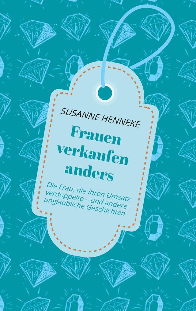 Frauen verkaufen anders