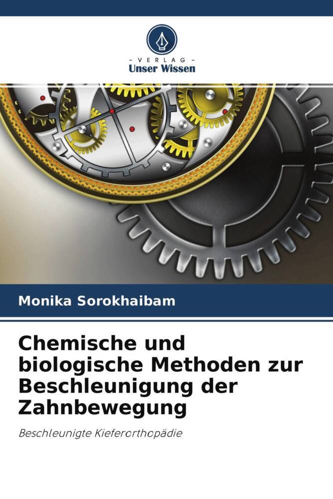 Chemische und biologische Methoden zur Beschleunigung der Zahnbewegung