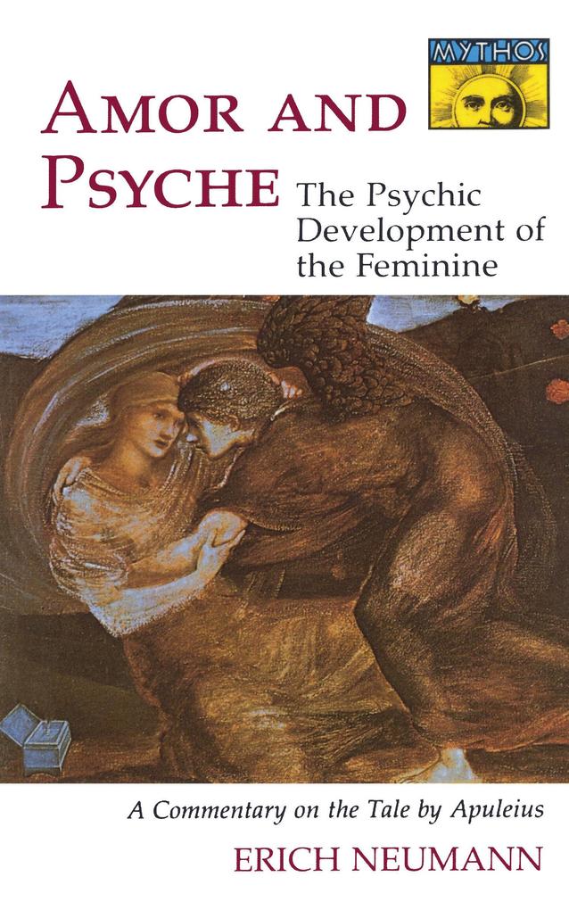 Amor and Psyche - Erich Neumann