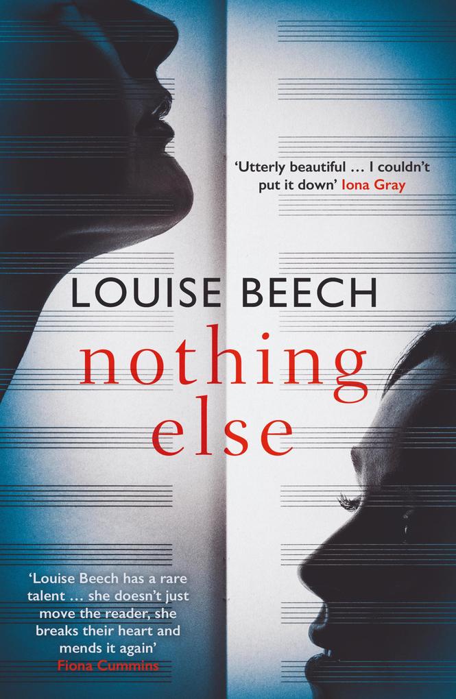 Nothing Else: The exquisitely moving novel that EVERYONE is talking about...