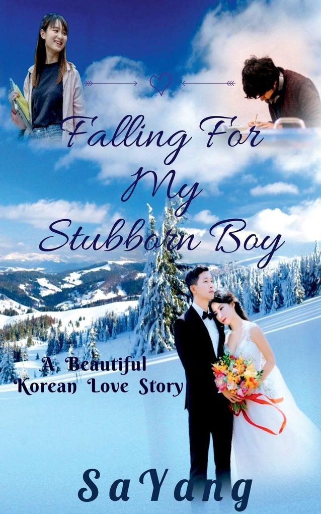 Falling For My Stubborn Boy