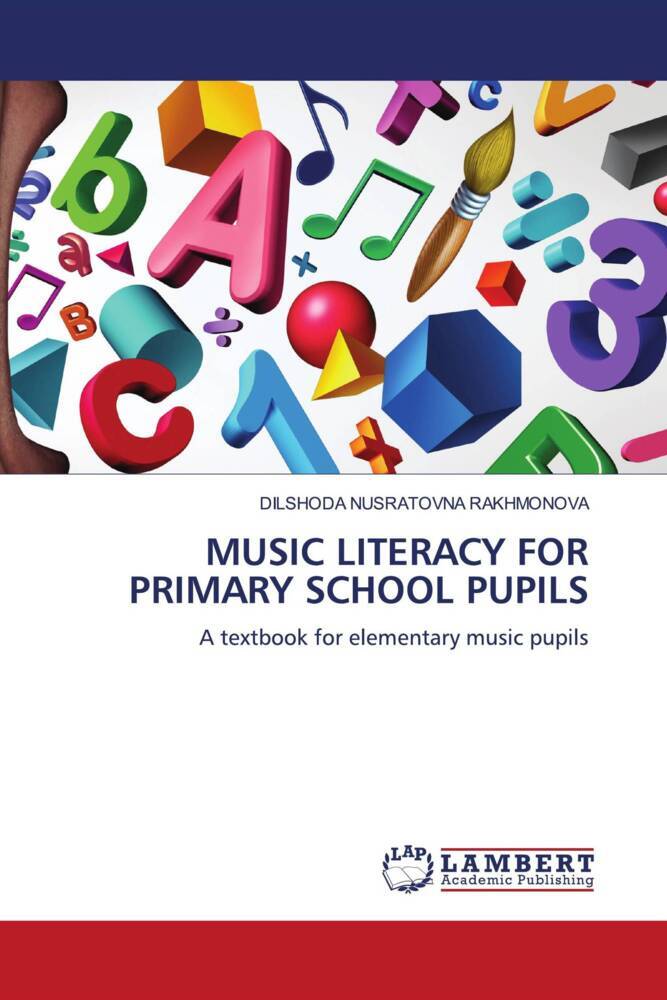 MUSIC LITERACY FOR PRIMARY SCHOOL PUPILS