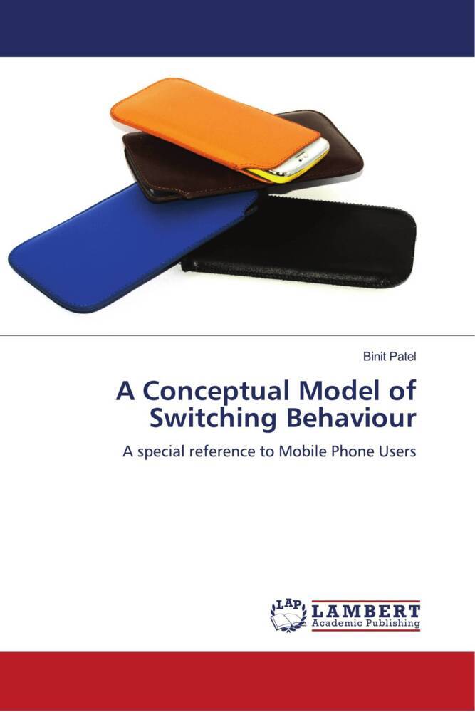 A Conceptual Model of Switching Behaviour