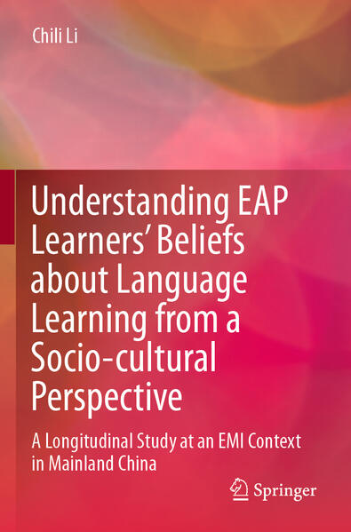 Understanding EAP Learners‘ Beliefs about Language Learning from a Socio-cultural Perspective